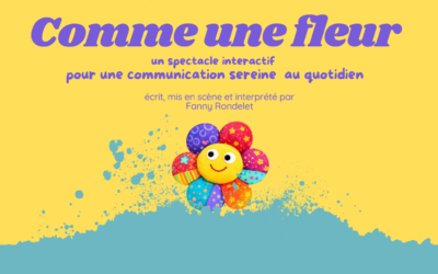 Spectacle « Comme une fleur »